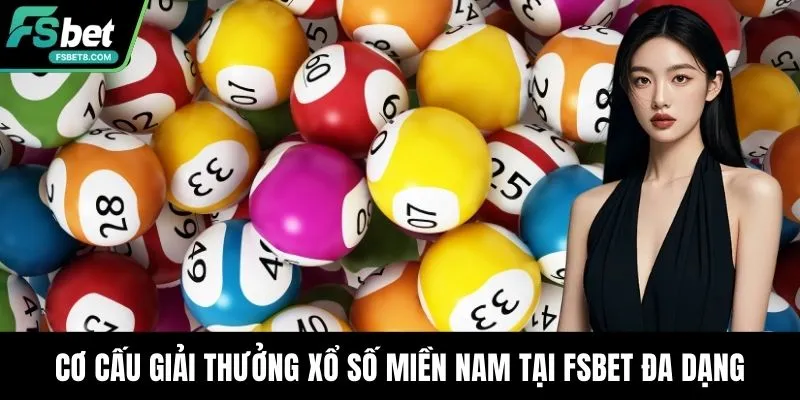 Xổ Số Miền Nam Fsbet – Cơ Hội Dự Thưởng Lớn Mỗi Ngày