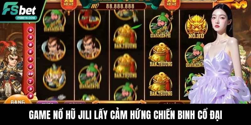 Nổ Hũ JILI – Lựa Chọn Hàng Đầu Dành Cho Hội Viên Fsbet