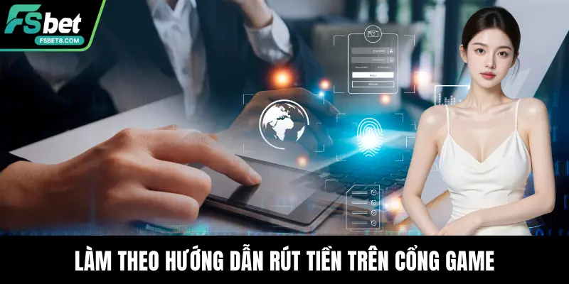 Rút Tiền Fsbet - Hướng Dẫn Chi Tiết, An Toàn, Hiệu Quả
