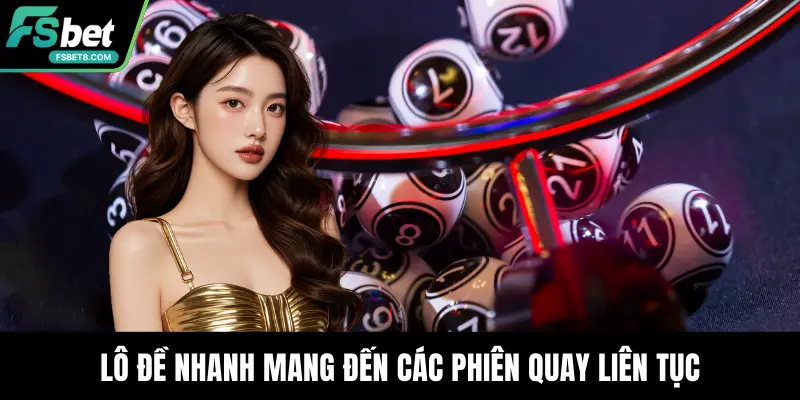 Xổ Số Fsbet – Sảnh Dự Đoán Với Tỷ Lệ Trả Thưởng Hàng Đầu