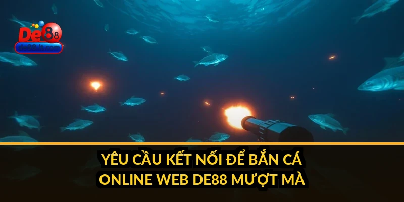 Bắn Cá Online Trên Web: Chơi Không Cần Cài Đặt Tại DE88