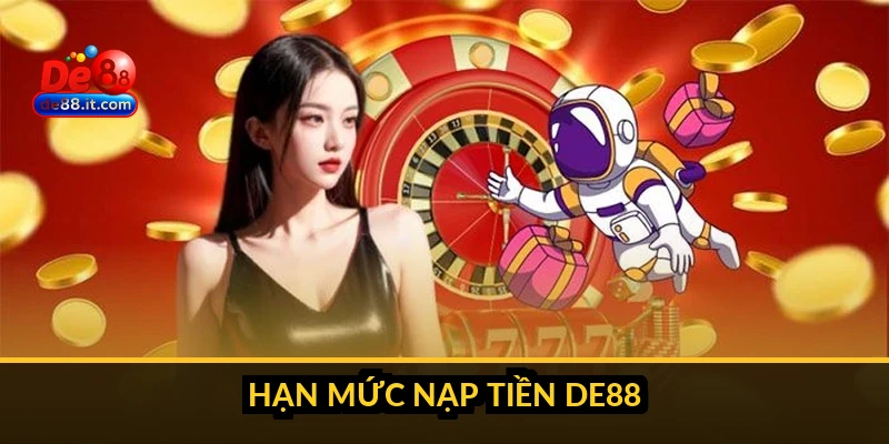 Nạp Tiền DE88: Hướng Dẫn 5 Phương Thức Thanh Toán Nhanh Nhất Nạp Tiền DE88: Hướng Dẫn 5 Phương Thức Thanh Toán Nhanh Nhất