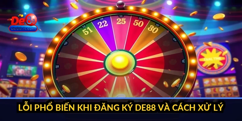 Đăng Ký DE88: Hướng Dẫn Tạo Tài Khoản Nhanh Trong 3 Phút Đăng Ký DE88: Hướng Dẫn Tạo Tài Khoản Nhanh Trong 3 Phút