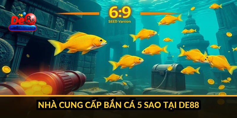 Bắn Cá 5 Sao: Tựa Game Bắn Cá Cao Cấp Phổ Biến Tại DE88 Bắn Cá 5 Sao: Tựa Game Bắn Cá Cao Cấp Phổ Biến Tại DE88