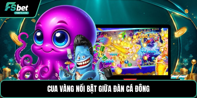 Bắn Cá Cua Vàng - Săn Thưởng Đại Dương Cực Hấp Dẫn