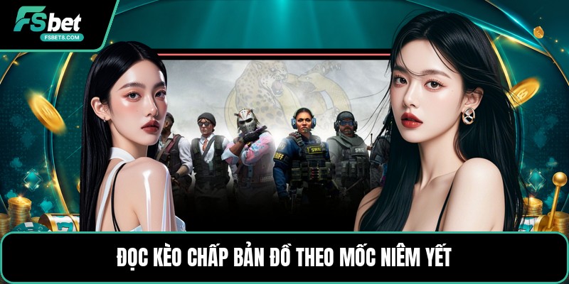 Cá Cược CSGO - Hiểu Kèo Trận Đấu Counter Strike Đúng