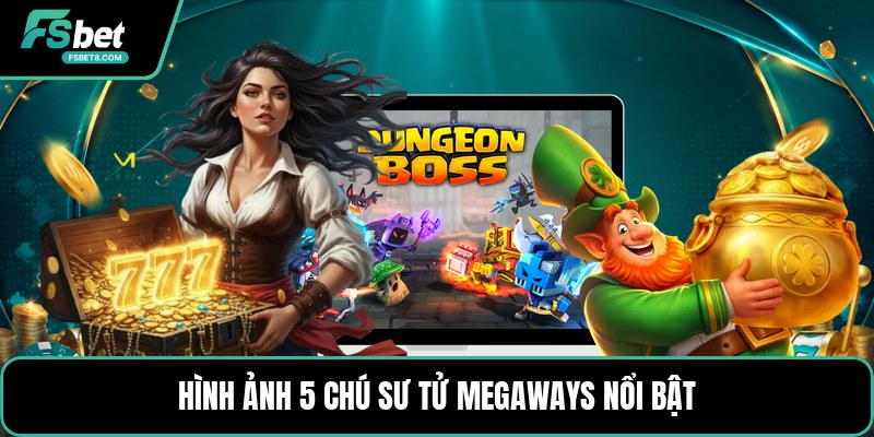 5 Chú Sư Tử Megaways - Cuộn Quay Sư Tử Đầy Màu Sắc