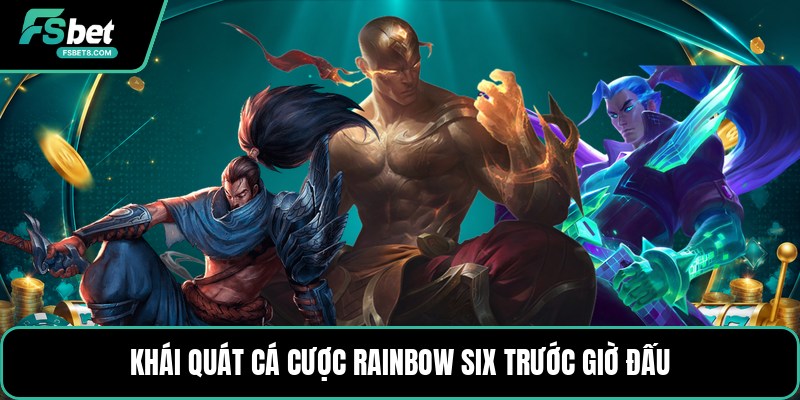 Cá Cược Rainbow Six - Cẩm Nang Đọc Kèo Dành Cho Bạn