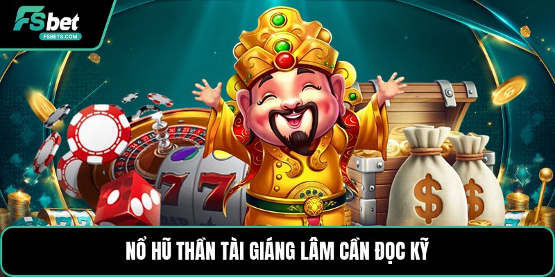 Nổ Hũ Thần Tài Giáng Lâm - Trải Nghiệm Quay Thưởng