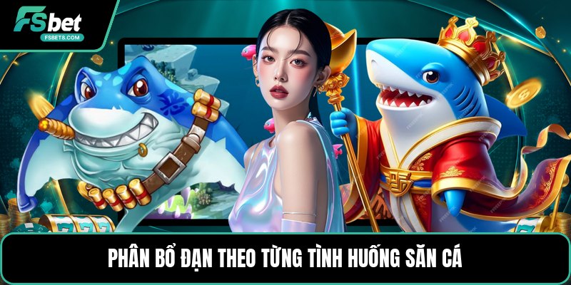 Bắn Cá Rồng Nổ - Săn Trùm Bằng Cách Dùng Đạn Hiệu Quả